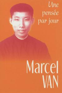 Marcel Van : une pensée par jour