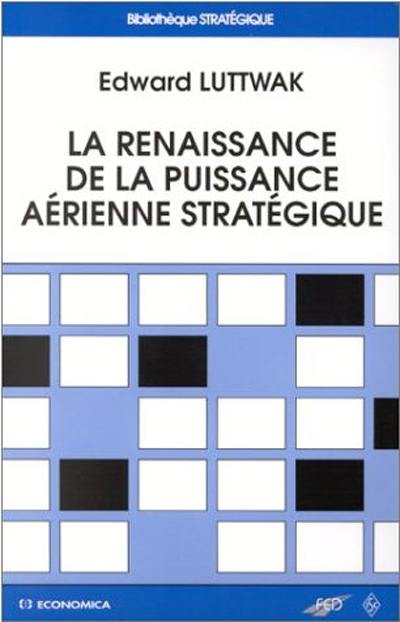 La renaissance de la puissance aérienne stratégique