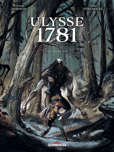 Ulysse 1781. Vol. 2. Le Cyclope. Vol. 2