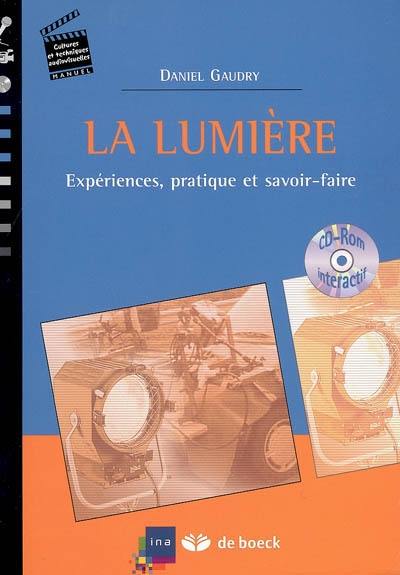 La lumière : expériences, pratique et savoir-faire