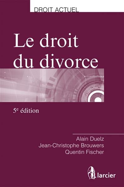 Le droit du divorce