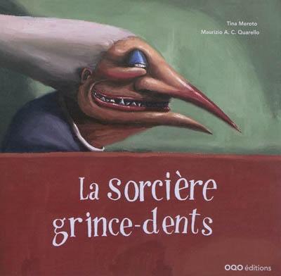 La sorcière grince-dents