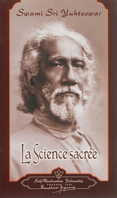 La science sacrée. Kaivalya Darsanam