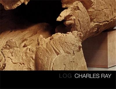 Charles Ray : Log