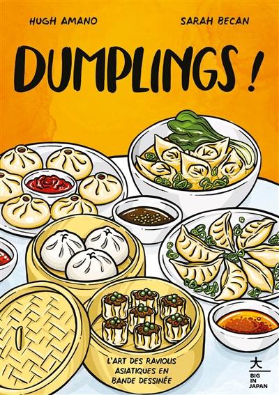 Dumplings ! : l'art des raviolis asiatiques en bande dessinée