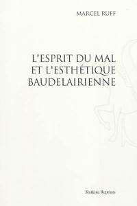 L'esprit du mal et l'esthétique baudelairienne