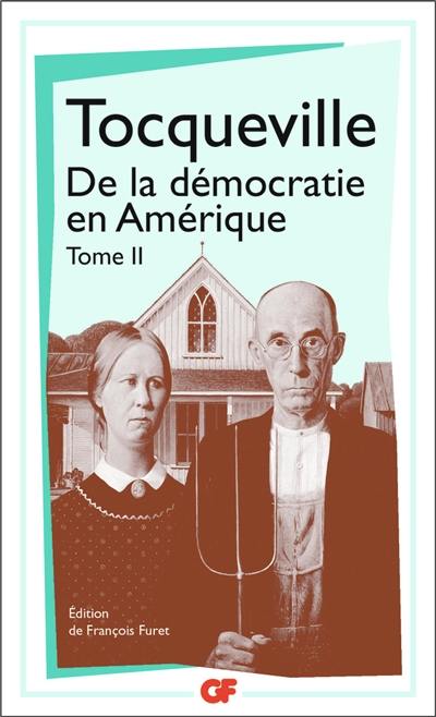 De la démocratie en Amérique. Vol. 2