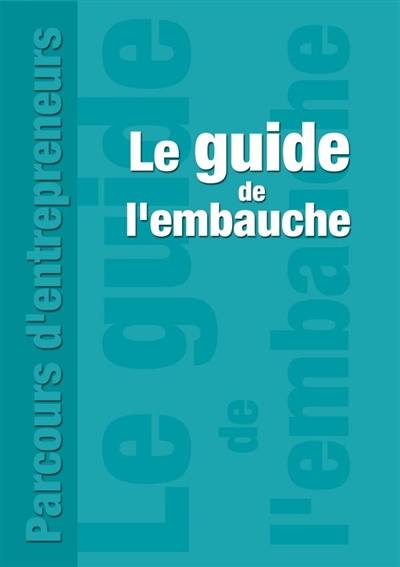 Le guide de l'embauche