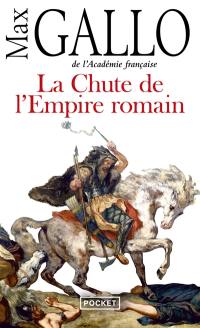 La chute de l'Empire romain : récit