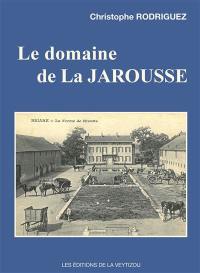 Le domaine de La Jarousse