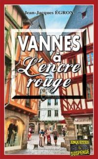 Vannes à l'encre rouge