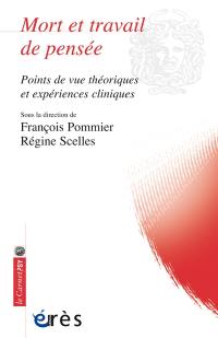 Mort et travail de pensée : points de vue théoriques et expériences cliniques