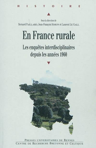 En France rurale : les enquêtes interdisciplinaires depuis les années 1960