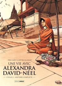 Une vie avec Alexandra David-Néel : coffret tomes 3 & 4