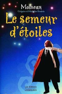 Le semeur d'étoiles