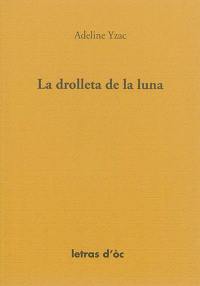 La drolleta de la luna