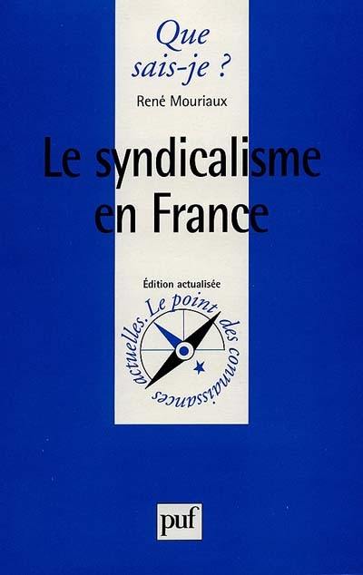 Le Syndicalisme en France