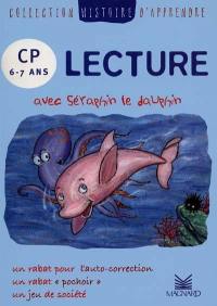 Lecture avec Séraphin le dauphin : CP 6-7 ans