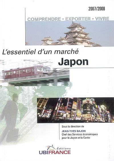 Japon : comprendre, exporter, vivre