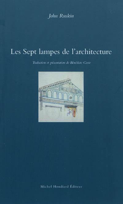 Les sept lampes de l'architecture