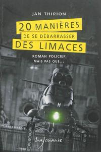 20 manières de se débarrasser des limaces