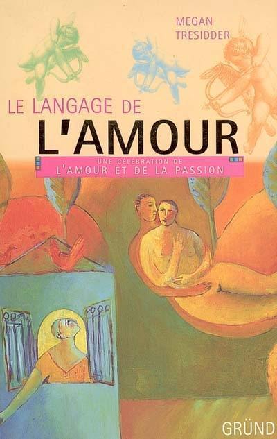 Le langage de l'amour : une célébration de l'amour et de la passion