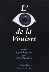 L'oeil de la vouivre