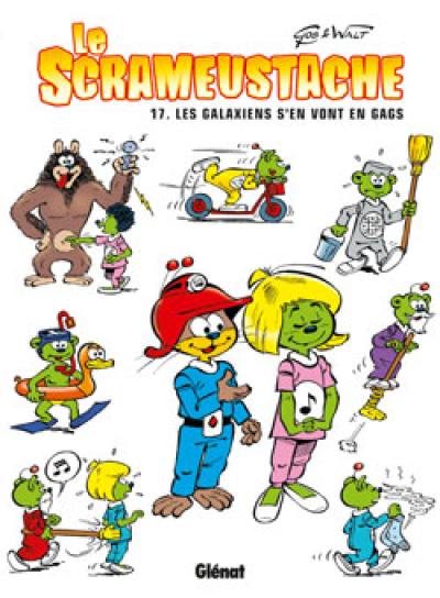 Le Scrameustache. Vol. 17. Les Galaxiens s'en vont en gags