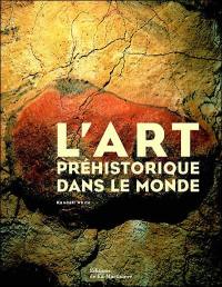 L'art préhistorique dans le monde