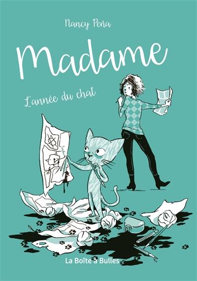 Madame. Vol. 1. L'année du chat