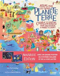 Planète Terre : atlas pour les enfants : cartes & vidéos pour découvrir le monde et l'espace