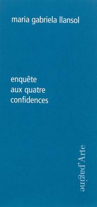 Enquête aux quatre confidences