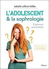 L'adolescent & la sophrologie : s'épanouir sereinement