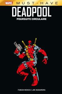 Deadpool. Poursuite circulaire