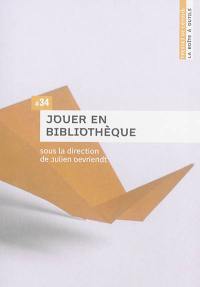 Jouer en bibliothèque