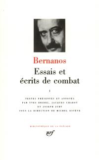 Essais et écrits de combat. Vol. 1. La Grande peur des bien-pensants