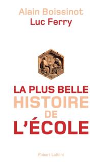 La plus belle histoire de l'école