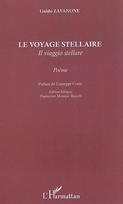 Le voyage stellaire : poème. Il viaggio stellare