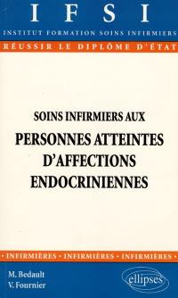 Soins infirmiers aux personnes atteintes d'affections endocriniennes