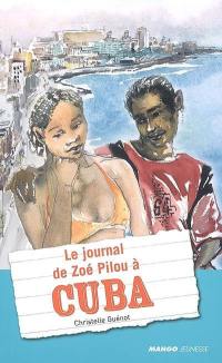 Le journal de Zoé Pilou à Cuba