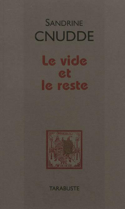 Le vide et le reste