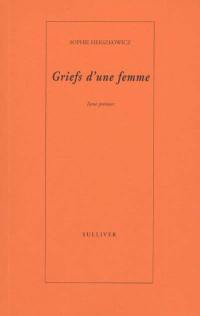 Griefs d'une femme