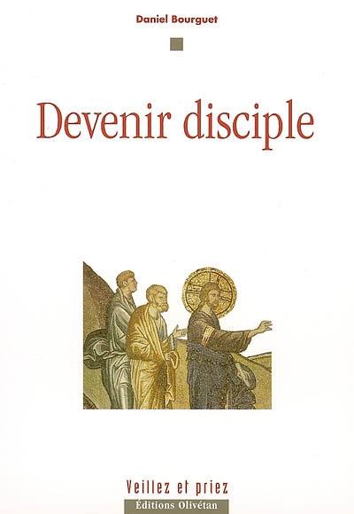 Devenir disciple