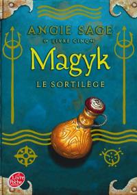 Magyk. Vol. 5. Le sortilège