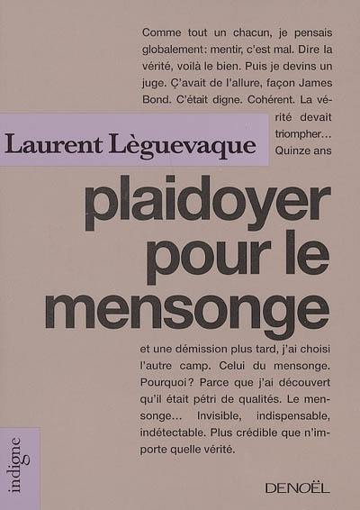 Plaidoyer pour le mensonge