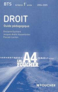 Droit, BTS tertiaires 1re année : guide pédagogique