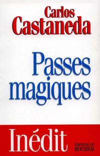 Passes magiques : les pratiques traditionnelles des chamans de l'ancien Mexique