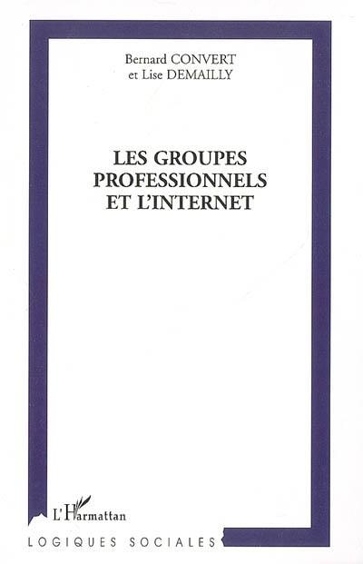 Les groupes professionnels et l'Internet