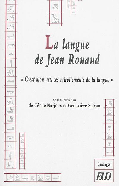 La langue de Jean Rouaud : C'est mon art, ces miroitements de la langue