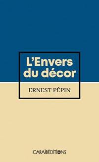 L'envers du décor